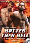 Raging Stallion, Hotter Than Hell part 2