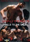 Raging Stallion, Jock Itch 2: Balls To The  Wall